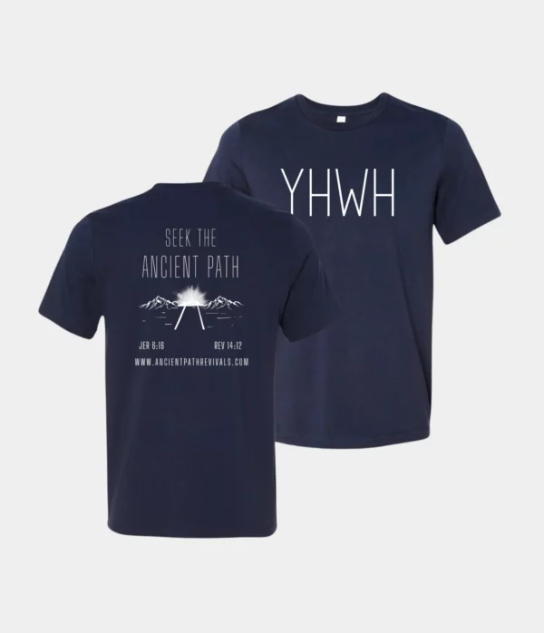 YHWH Ancient Path Revivals T-Shirt